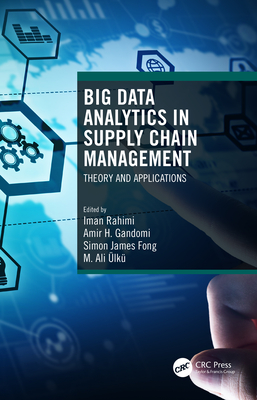 Big Data Analytics in Supply Chain Management