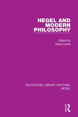 Hegel and Modern Philosophy