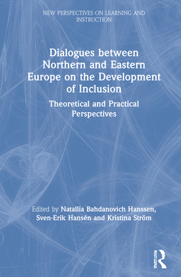 Dialogues between Northern and Eastern Europe on the Development of Inclusion