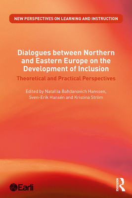 Dialogues between Northern and Eastern Europe on the Development of Inclusion