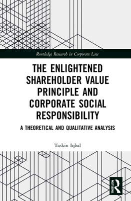 The Enlightened Shareholder Value Principle and Corporate Social Responsibility