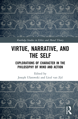 Virtue, Narrative, and Self