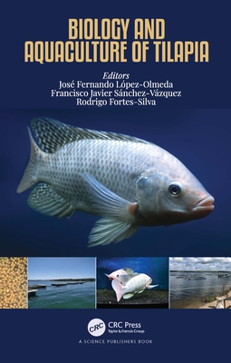 Biology and Aquaculture of Tilapia