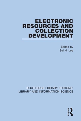 Electronic Resources and Collection Development