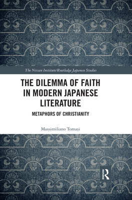 The Dilemma of Faith in Modern Japanese Literature