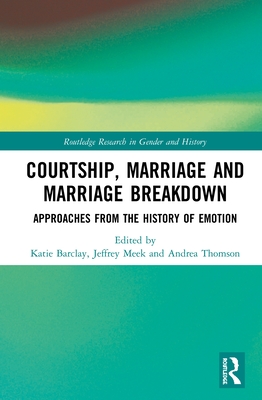 Courtship, Marriage and Marriage Breakdown