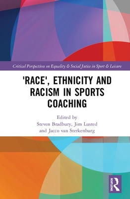 'Race', Ethnicity and Racism in Sports Coaching