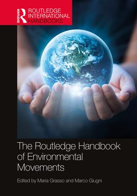 The Routledge Handbook of Environmental Movements