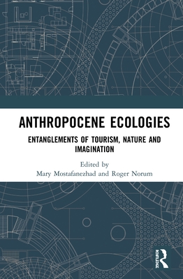 Anthropocene Ecologies