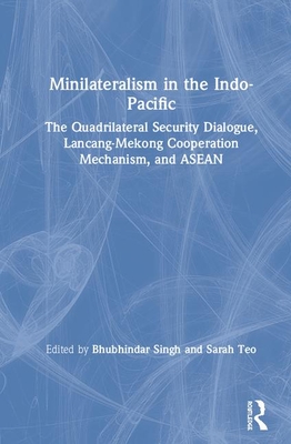 Minilateralism in the Indo-Pacific