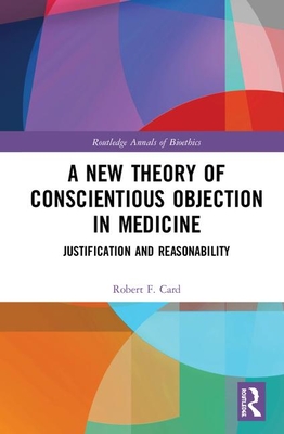 A New Theory of Conscientious Objection in Medicine