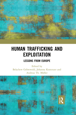 Human Trafficking and Exploitation