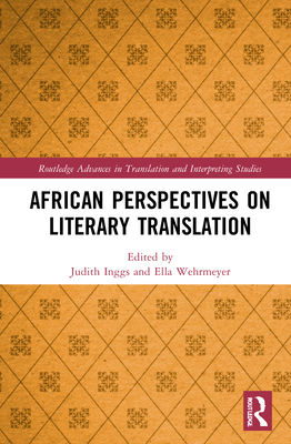 African Perspectives on Literary Translation