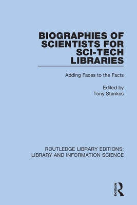 Biographies of Scientists for Sci-Tech Libraries