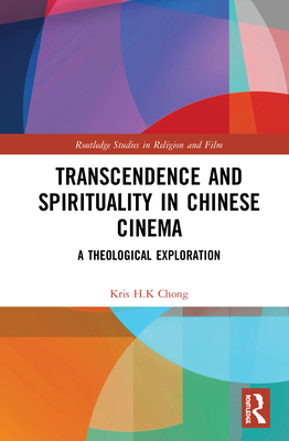 Transcendence and Spirituality in Chinese Cinema