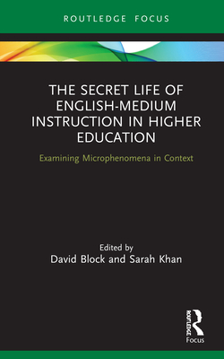 The Secret Life of English-Medium Instruction in Higher Education