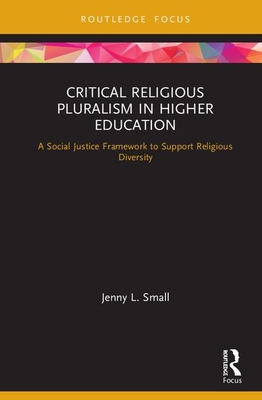 Critical Religious Pluralism in Higher Education