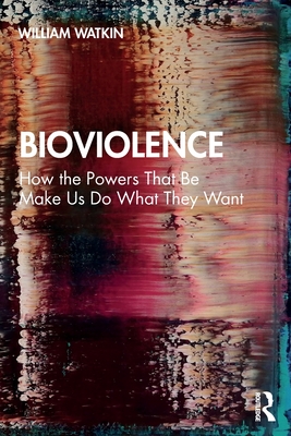 Bioviolence