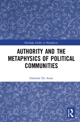 Authority and the Metaphysics of Political Communities