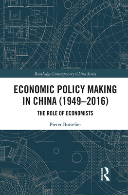 Economic Policy Making In China (1949-2016)