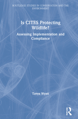 Is CITES Protecting Wildlife?