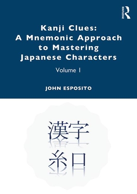 Kanji Clues: A Mnemonic Approach to Mastering Japanese Characters