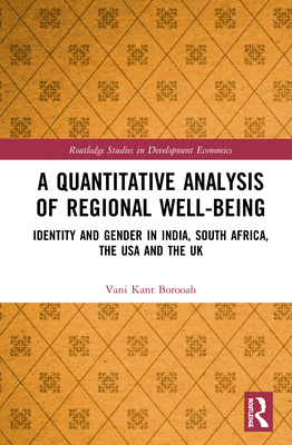 A Quantitative Analysis of Regional Well-Being