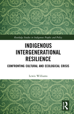 Indigenous Intergenerational Resilience