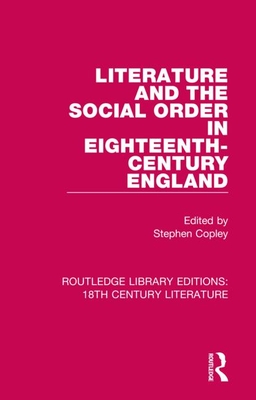 Literature and the Social Order in Eighteenth-Century England