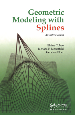 Geometric Modeling with Splines