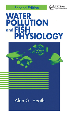 Water Pollution and Fish Physiology