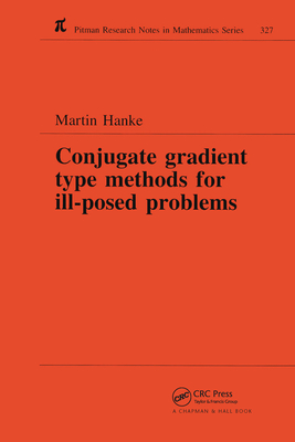 Conjugate Gradient Type Methods for Ill-Posed Problems