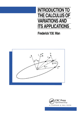 Introduction To The Calculus of Variations And Its Applications