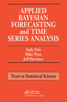 Applied Bayesian Forecasting and Time Series Analysis