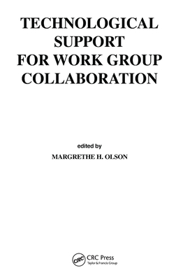 Technological Support for Work Group Collaboration