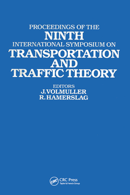 Proceedings of the Ninth International Symposium on Transportation and Traffic Theory