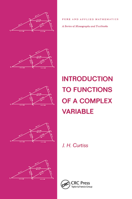 Introduction to Functions of a Complex Variable