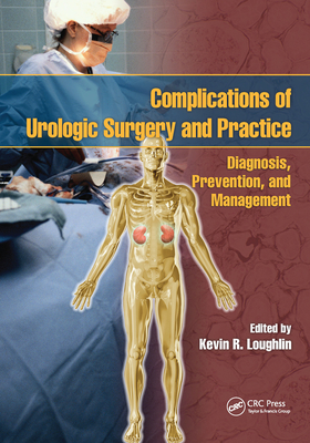 Complications of Urologic Surgery and Practice