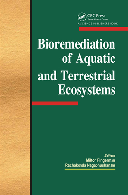 Bioremediation of Aquatic and Terrestrial Ecosystems