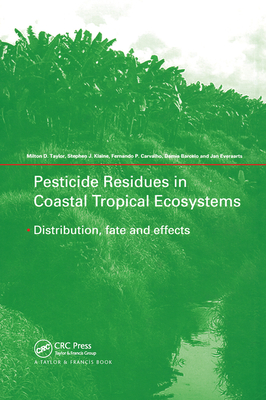 Pesticide Residues in Coastal Tropical Ecosystems