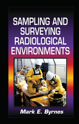 Sampling and Surveying Radiological Environments