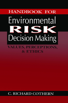 Handbook for Environmental Risk Decision Making