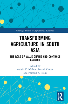 Transforming Agriculture in South Asia