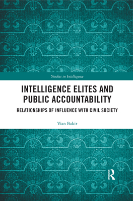 Intelligence Elites and Public Accountability