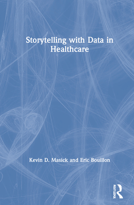 Storytelling with Data in Healthcare