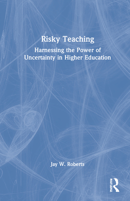 Risky Teaching