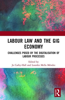 Labour Law and the Gig Economy