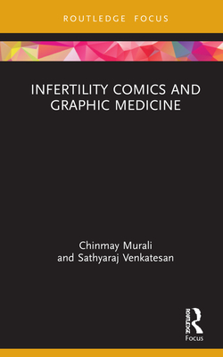 Infertility Comics and Graphic Medicine