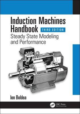 Induction Machines Handbook