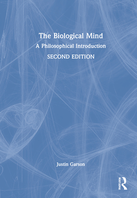 The Biological Mind